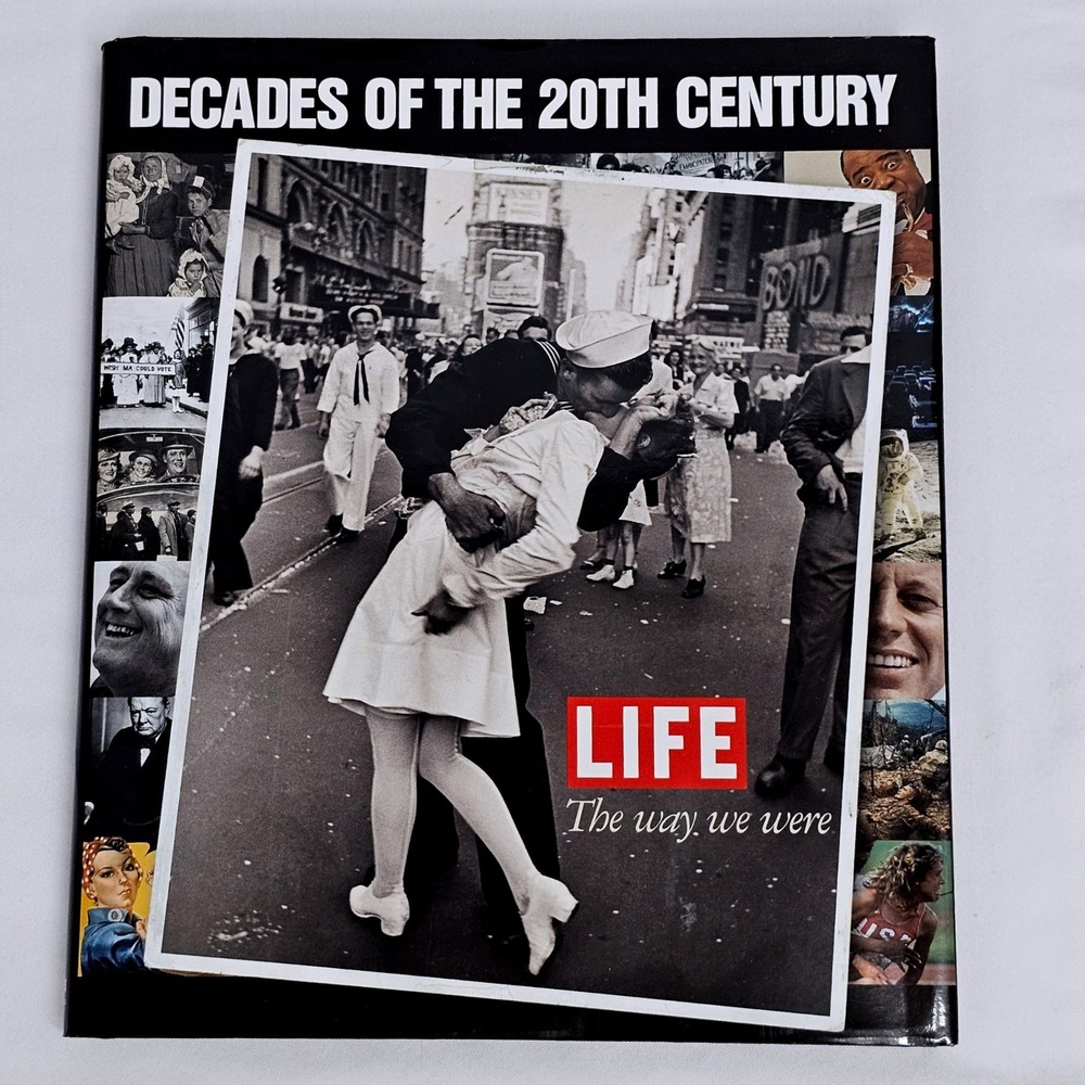 LIFE‎ Magazine Decades of the 20th Century The Way We Were Photo Book Hardcover